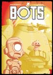 Bots (L'intégrale)