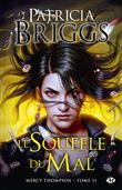 Mercy Thompson, T11 : Le Souffle du mal