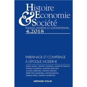 Histoire, Économie & Société (4/2018) - Parrainage et compérage à l'époque moderne