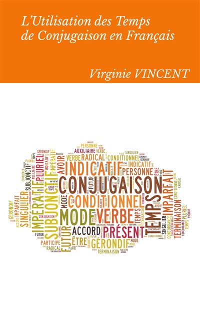 L utilisation des temps de conjugaison en franþais - aide a