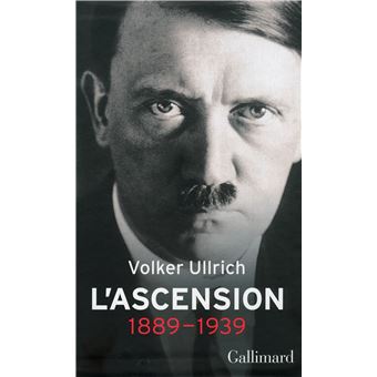 L'ascension - TOME 1 , Hitler ou les mécanisme de la tyrannie