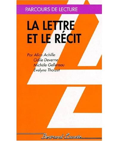 La lettre et le recit