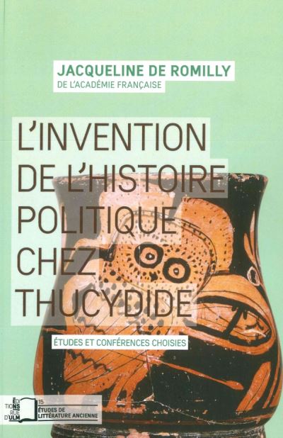 Thucydide, l'invention de l'histoire politique