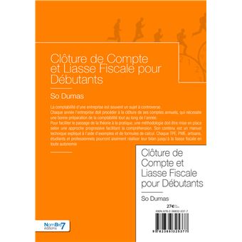 Clôture de Compte et Liasse Fiscale pour Débutants