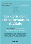 Les défis de la transformation digitale - 27 décideurs de l'industrie témoignent de leur expérience
