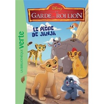La Garde du Roi Lion - Tome 1 : La Garde du Roi Lion 01 - Le piège de Janja