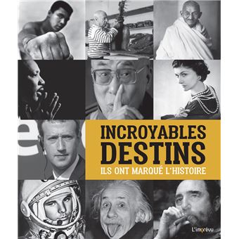 Incroyables destins