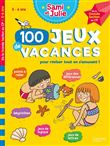 Sami et Julie - 100 Jeux de Vacances - De la Grande Section au CP - Cahier de vacances 2023