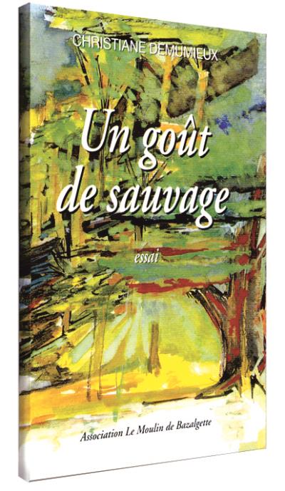 Un gout de sauvage