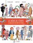 Les héros de l'étoffe - La fabuleuse histoire du textile