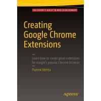 Creating Google Chrome Extensions