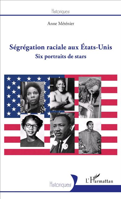 Ségrégation Raciale Aux États Unis Six Portraits De Stars Broché