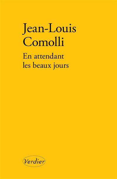 En attendant les beaux jours - Jean-Louis Comolli - broché