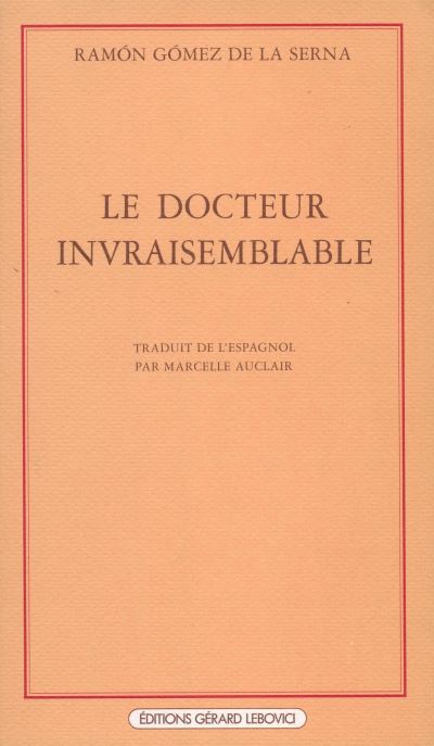 Le docteur invraisemblable