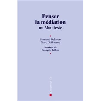 Penser la médiation