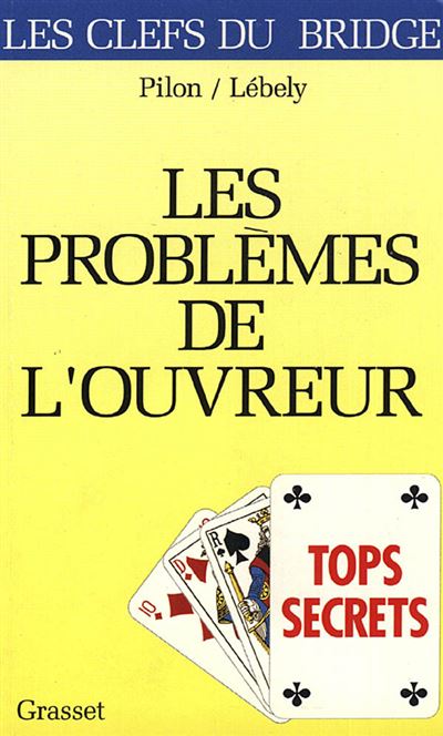 Problemes de l'ouvreur