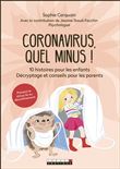 Coronavirus, quel minus !