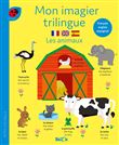 Mon imagier trilingue - Les animaux (français - anglais - espagnol)