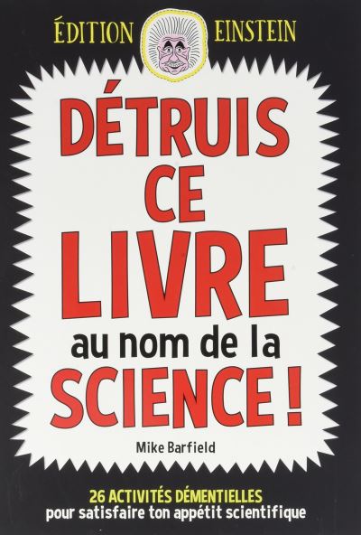 Détruis ce livre au nom de la science !