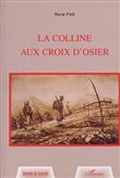 La colline aux croix d'osier