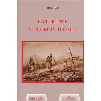 La colline aux croix d'osier