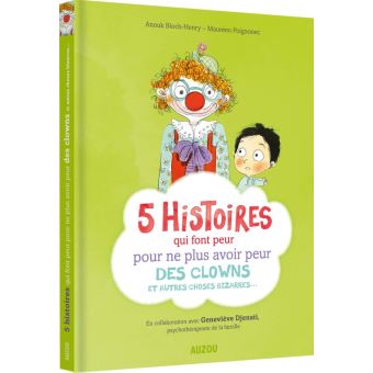 5 histoires qui font peur pour ne plus avoir peur des clowns