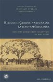 Milices et gardes nationales latino-américaines