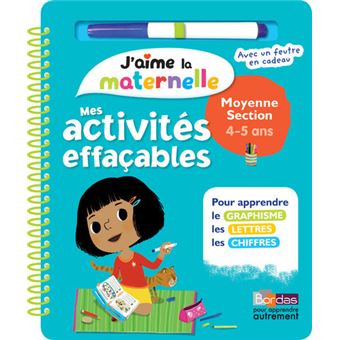 J'aime la maternelle - Mes activités effaçables - Moyenne section 4-5 ans