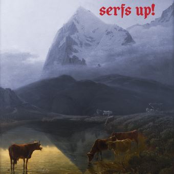 Serfs Up! Inclus un poster et coupon MP3