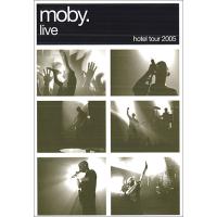 Moby live - hotel 2005
