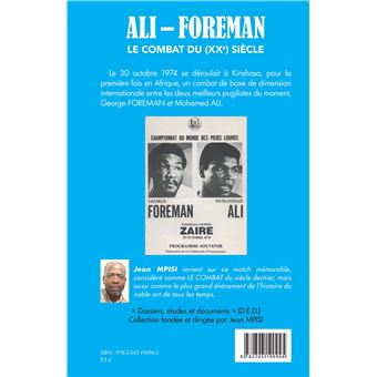 Ali - Foreman. Le combat du (XXe) siècle