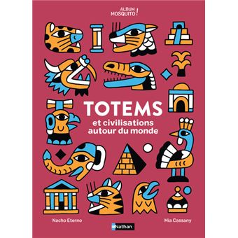 Totems - Et civilisations autour du monde