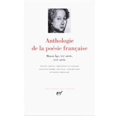 Anthologie De La Poesie Francaise Du Moyen Age Au Xviiᵉ Siecle Tome 1 Relie Collectif Achat Livre Fnac