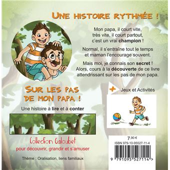 Mon papa, il court vite !