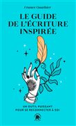 Le guide de l'écriture inspirée
