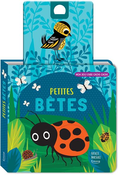 Petites betes (coll. mon joli livre cache-cache) - Natalie Marshall - cartonné