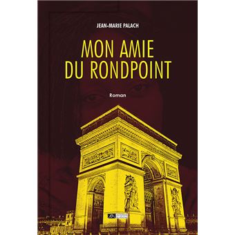 Mon amie du rondpoint