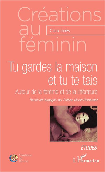 Tu gardes la maison et tu te tais - Clara Janes - broché