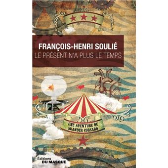 Le présent n'a plus le temps - 1