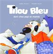 Tilou bleu dort chez Ti Poune et Ti Moune