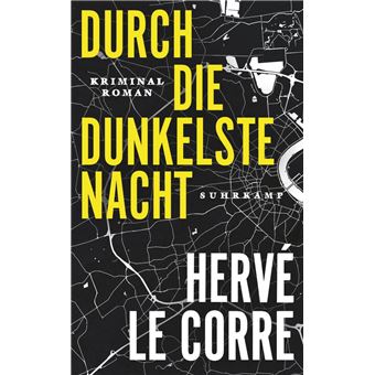 Attraversare la notte - Hervé Le Corre