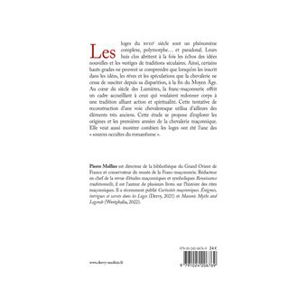 La chevalerie maçonnique - Franc maçonnerie imaginaire chevaleresque et légende templière au siècle