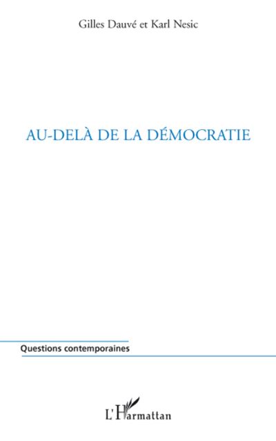 Au-delà de la démocratie
