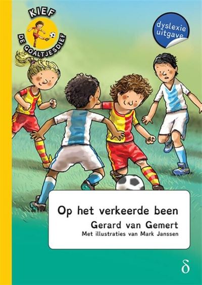 Kief De Goaltjesdief - Tome 3 - Op Het Verkeerde Been - Gérard Van ...