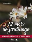 12  mois de jardinage