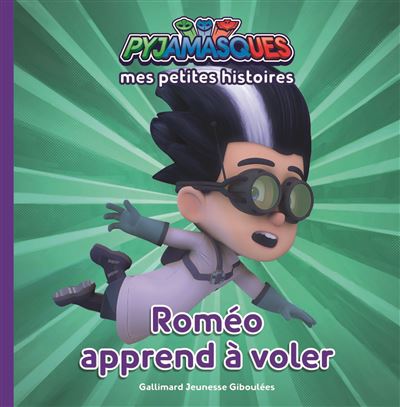 Pyjamasques : Roméo apprend à voler