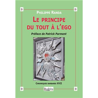Le principe du tout à l’ego
