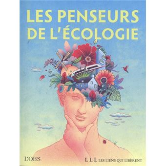 Les penseurs de l'écologie