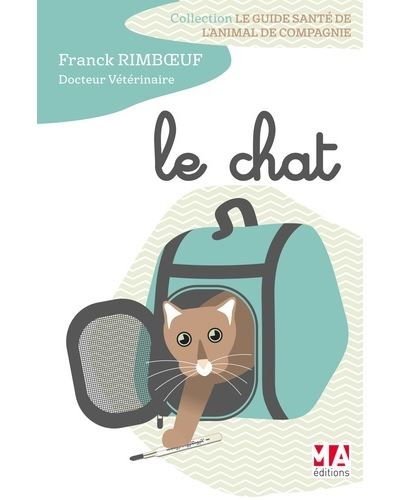 Guide santé de l'animal de compagnie : le Chat