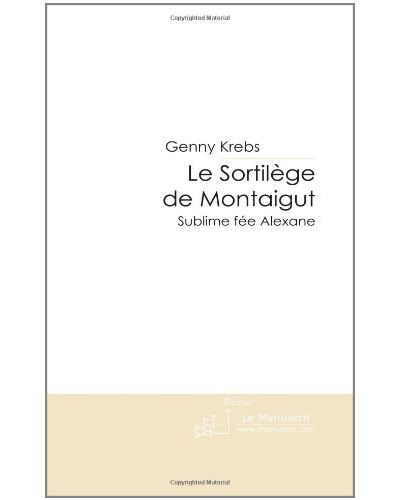 Le sortilege de montaigut